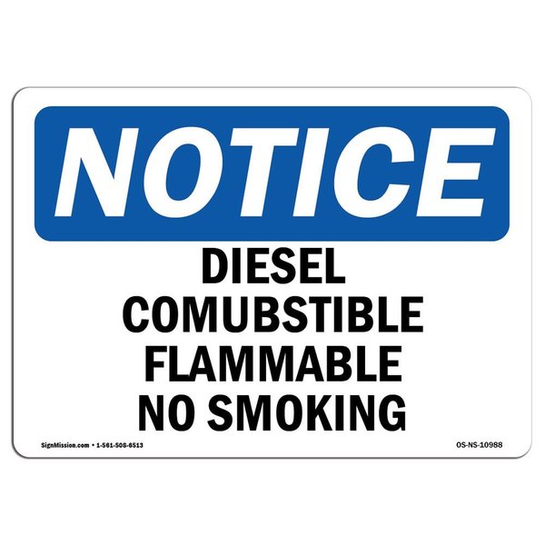 Signmission OSHA Notice Sign, 10" Height, 14" Width, Diesel Combustible Flammable No Smoking Sign, Landscape OS-NS-D-1014-L-10988